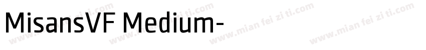 MisansVF Medium字体转换